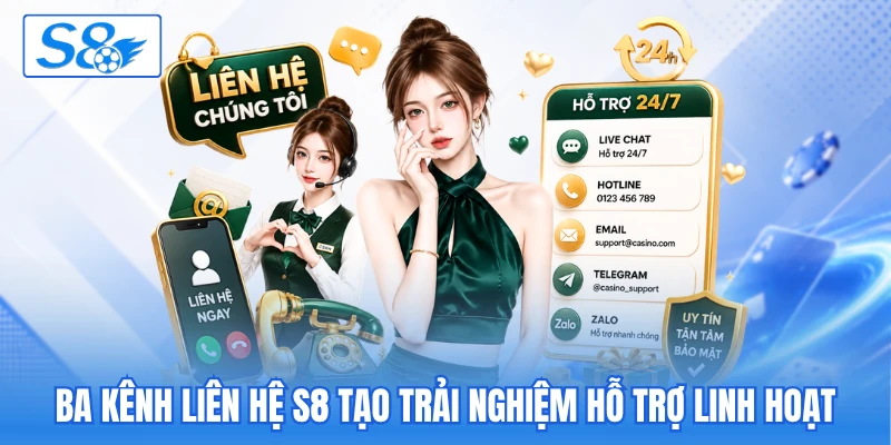 Ba kênh liên hệ S8 tạo trải nghiệm hỗ trợ linh hoạt Ba kênh liên hệ S8 tạo trải nghiệm hỗ trợ linh hoạt