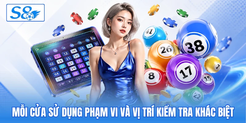 Mỗi cửa sử dụng phạm vi và vị trí kiểm tra khác biệt Mỗi cửa sử dụng phạm vi và vị trí kiểm tra khác biệt