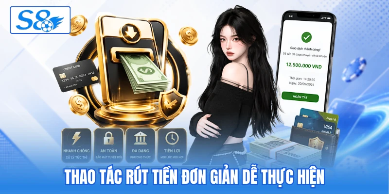 Thao tác rút tiền đơn giản dễ thực hiện Thao tác rút tiền đơn giản dễ thực hiện
